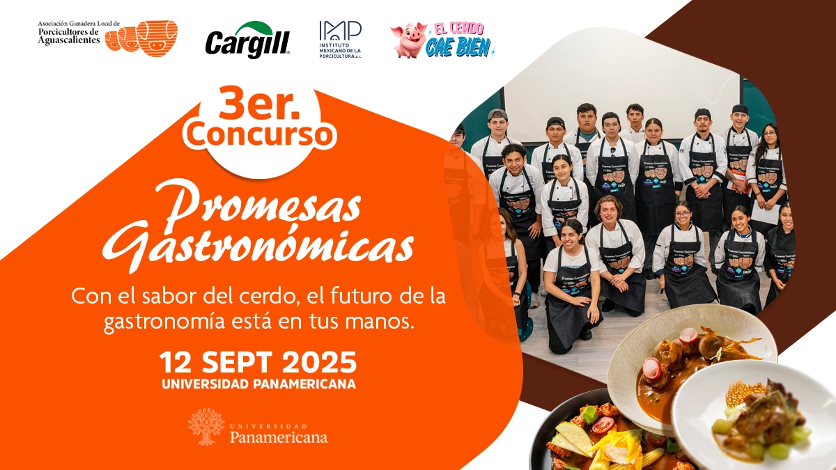 Tercer Concurso Estatal Estudiantil de Platillos a base de carne de cerdo del estado de Aguascalientes. “PROMESAS GASTRONÓMICAS”